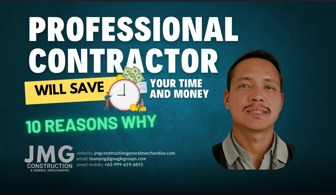 Professional Contractor Saves Time and Money